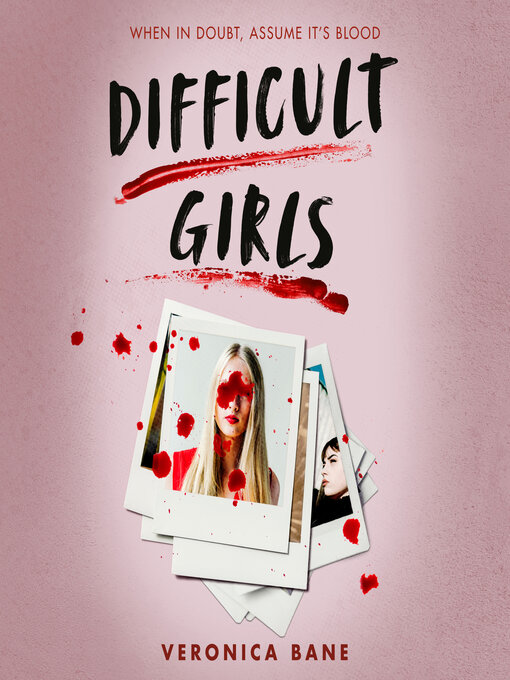 Title details for Difficult Girls by Veronica Bane - Wait list
